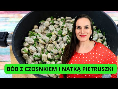 JAK ZROBIĆ AROMATYCZNY BÓB Z CZOSNKIEM I NATKĄ PIETRUSZKI? SZYBKI I PYSZNY