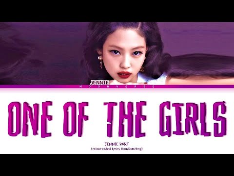 [JENNIE PART] The Weeknd, Jennie, Lily-Rose - 'ONE OF THE GIRLS' (Colour Coded Lyrics)