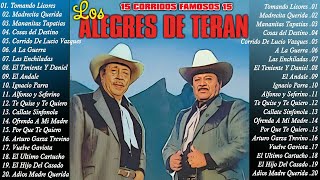 Joyas Norteñas Viejitas y Rancheras Eternas de Los Alegres De Terán 🥃🎼 35 Exitos Inolvidables
