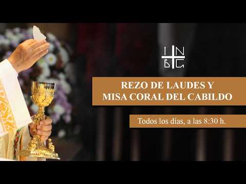 Rezo de Laudes y Misa Coral de Cabildo, 18 de Septiembre de 2026, 8:30 h.