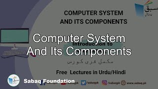 Computer System and Its Components