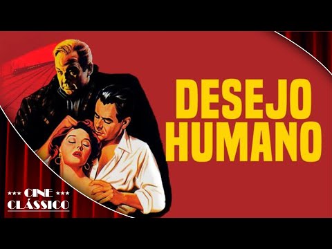 Desejo Humano (1954) 🎬 Filme de Drama 🎬 Filme Dublado GRÁTIS | Cine Clássico