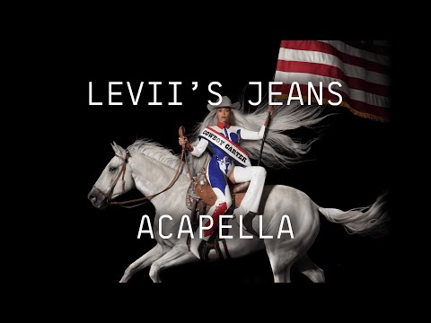 Beyoncé - LEVII'S JEANS ft. Post Malone (ACAPELLA)