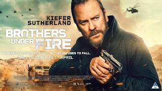 ‘Brothers Under Fire’ official trailer