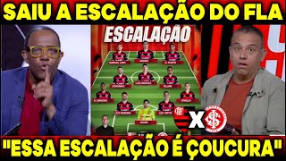 SAIU A ESCALAÇÃO DO MENGÃO NA LIBERTADORES - FLAMENGO X INTERNACIONAL "MIDIA DESTROÇOU TUDO"