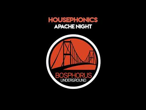 Housephonics - Apache Night