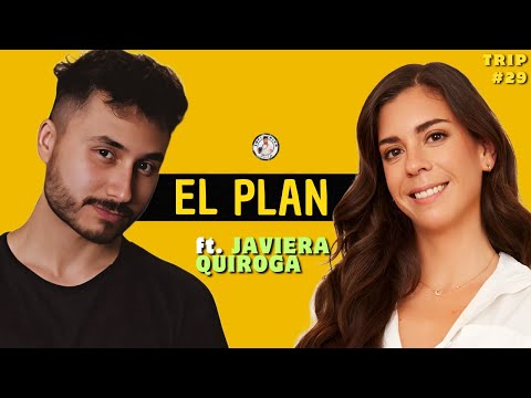 Trip#29 | Javiera Quiroga | El Secreto para Hackear tu Plan de Vida