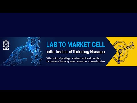 Inaguration of 'Lab to Market Cell', IIT Kharagpur