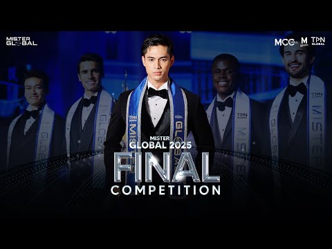 FINAL COMPETITION MISTER GLOBAL 2025
