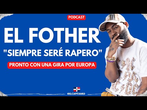 El Fother y su lista de raperos favoritos, dice nunca vuelve con un dúo musical