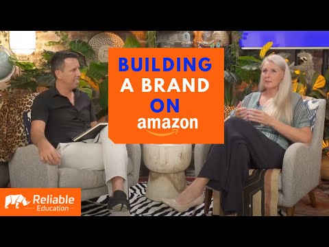 How to Build a Brand on Amazon - Reliable Education