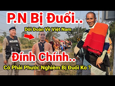 131: Tin Nóng.. Phước Nghiêm Bị Đuổi Về Việt Nam Rời Đoàn..Có Chính Xác Không.. Đính Chính Thông Tin