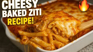 The BEST Baked Ziti You’ll Ever Make (Easy & Cheesy!)