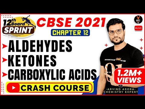 Aldehydes Ketones Carboxylic Acids Class 12 | CBSE Class 12 Board Exam 2021 Preparation | Arvind Sir