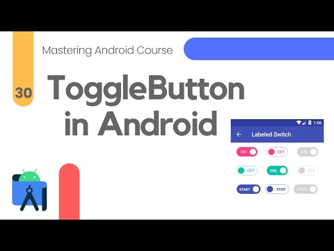Toggle Buttons in Android Studio – Mastering Android Course #30