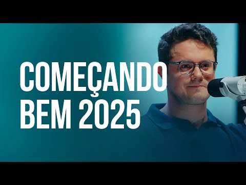 Começando bem 2025 | Deive Leonardo