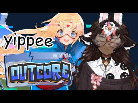 and the journey continues~ 【OUTCORE: DESKTOP ADVENTURE】