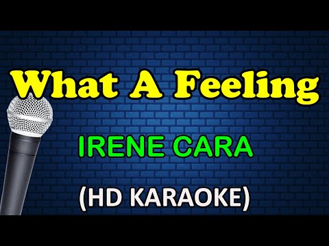 WHAT A FEELING (Flashdance) – Irene Cara (HD Karaoke)