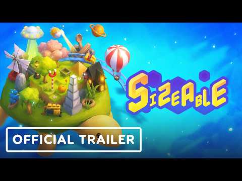 Sizeable - Official Console Launch Trailer Sizeable - Official Console Launch Trailer