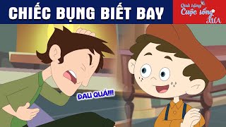 CHIẾC BỤNG BIẾT BAY  - Phim Hoạt Hình - Truyện Cổ Tích - Quà Tặng Cuộc Sống - Hay Nhất 2025