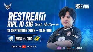 PATCH BARU! - TONTON EVOS VS ONIC DI WEEK 5 MPL ID S16 BARENG NAITOMA