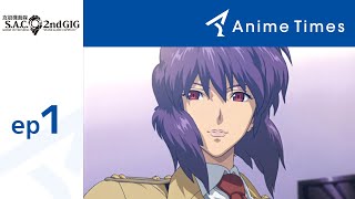 Ghost in the Shell S.A.C. 2nd GIG ep01【Anime Times】