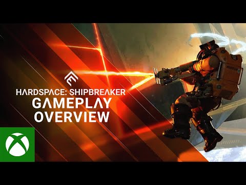 Hardspace: Shipbreaker - Xbox Series X|S Gameplay Overview Trailer