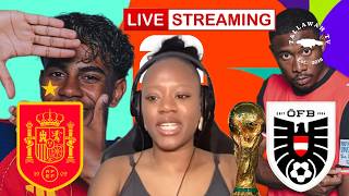 SPAIN VS AUSTRIA LIVE Watch Along! | FIFA World Cup 2026 (3-0)