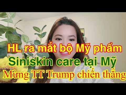 TT Trump chiến thắng mĩ mãng.hp quá quý vị ơi.hailey xinphép được đưa ra bộ Mỹ phẩm siniskin tại Mỹ.