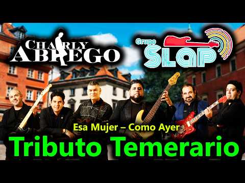 Popurrí De Los Temerarios – Esa Mujer  – Como Ayer  (Video Oficial) Charly Abrego ft. Grupo Slap