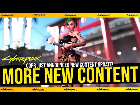 Cyberpunk 2077 Update 2.3 All Details - NEW DLC CONTENT UPDATE - NG+ ? / New Quests Leak / 2.3 Patch