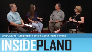 Inside Plano #88: Digging into the details about Plano’s roads