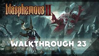 Blasphemous 2 100% No Damage Walkthrough 23 (Brother Asterion)