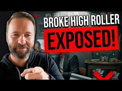 New Video from Daniel Negreanu: OUTING Broke High Stakes SCAMMERS!