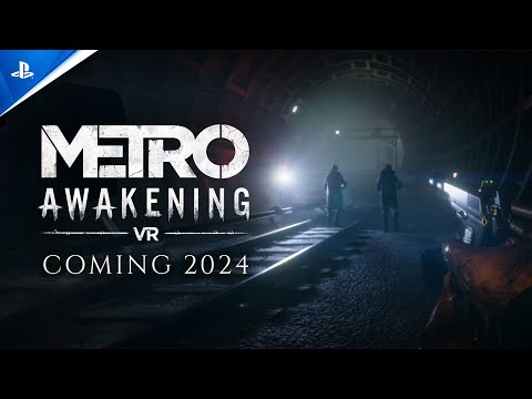 Metro Awakening - Reveal Trailer | PS VR2 Games
