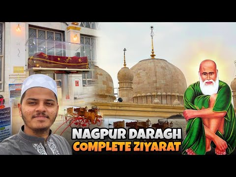 Baba Tajuddin Dargah Ki Complete Ziyarat | Tajuddin Baba Ki Dargah | Nagpur Dargah- 2025 Urs Special