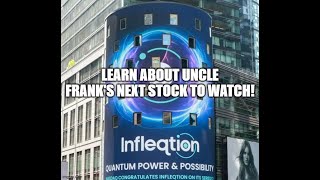GET UNCLE FRANK'S STOCK TO WATCH BEFORE THE OPEN! #CCCX #INFQ #INFLEQTION