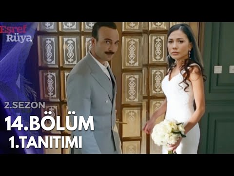 Eşref Rüya 14.Bölüm 1.Tanıtımı - 2.Sezon Fragmanı
