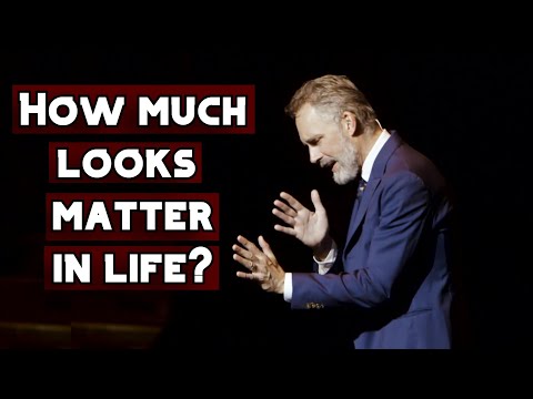 How Much Looks Matter in Life? | Jordan Peterson