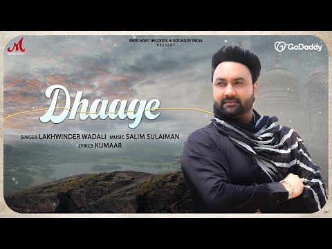 Dhaage | @lakhwinderwadalilive | Salim Sulaiman | Kumaar| Merchant Records | New Hindi Love Song