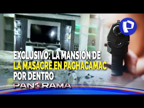 Exclusivo La Mansi N De La Masacre En Pachac Mac Por Dentro