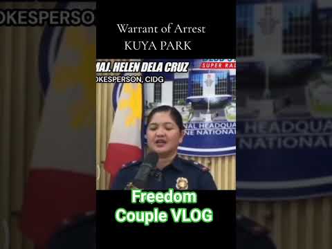 # KUYA PARK MAY WARRANT OF ARREST NA