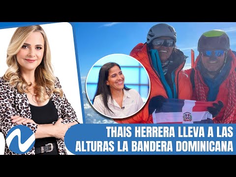 Thais Herrera lleva a las alturas la bandera dominicana | Nuria Piera