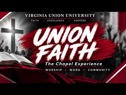 Union Faith "The Chapel Experience"