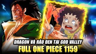 【Full Chap 1159】 MONKEY D DRAGON & Kẻ Phản Bội ROCKS Xuất Hiện Ở GOD VALLEY!
