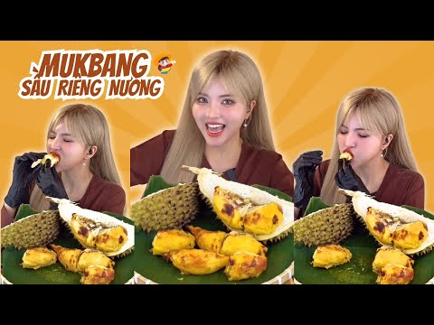 Tóc Vàng mukbang sầu riêng nướng