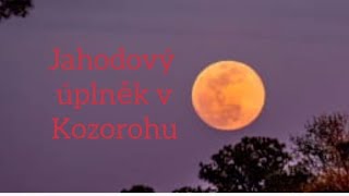 Úplněk v Kozorohu 🍓 jahodový úplněk.