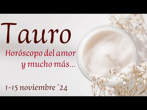 TAURO🥰TE SORPRENDERÁ esta...🙌TRANSFORMACIÓN TOTAL💥HORÓSCOPO AMOR 1-15 NOVIEMBRE ´24