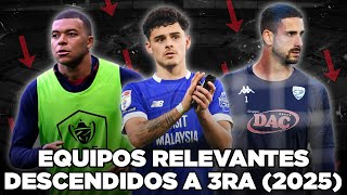 CLUBES RELEVANTES que DESCENDIERON a TERCERA DIVISIÓN (2025)