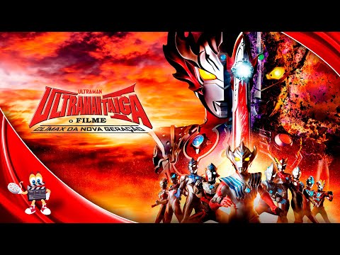 Ultraman Taiga: O Filme - Filme Completo Dublado - Filme de Ação | VideoFlix